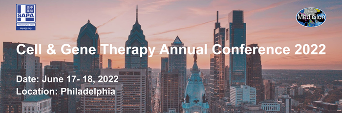 @Philly Cell & Gene Therapy Annual Conference 2022！.png